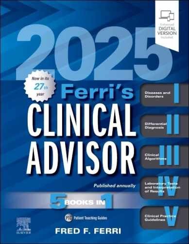 Ferri’s Clinical Advisor 2025: 5 Books – Hardcover, by Ferri MD Fred – Very Good