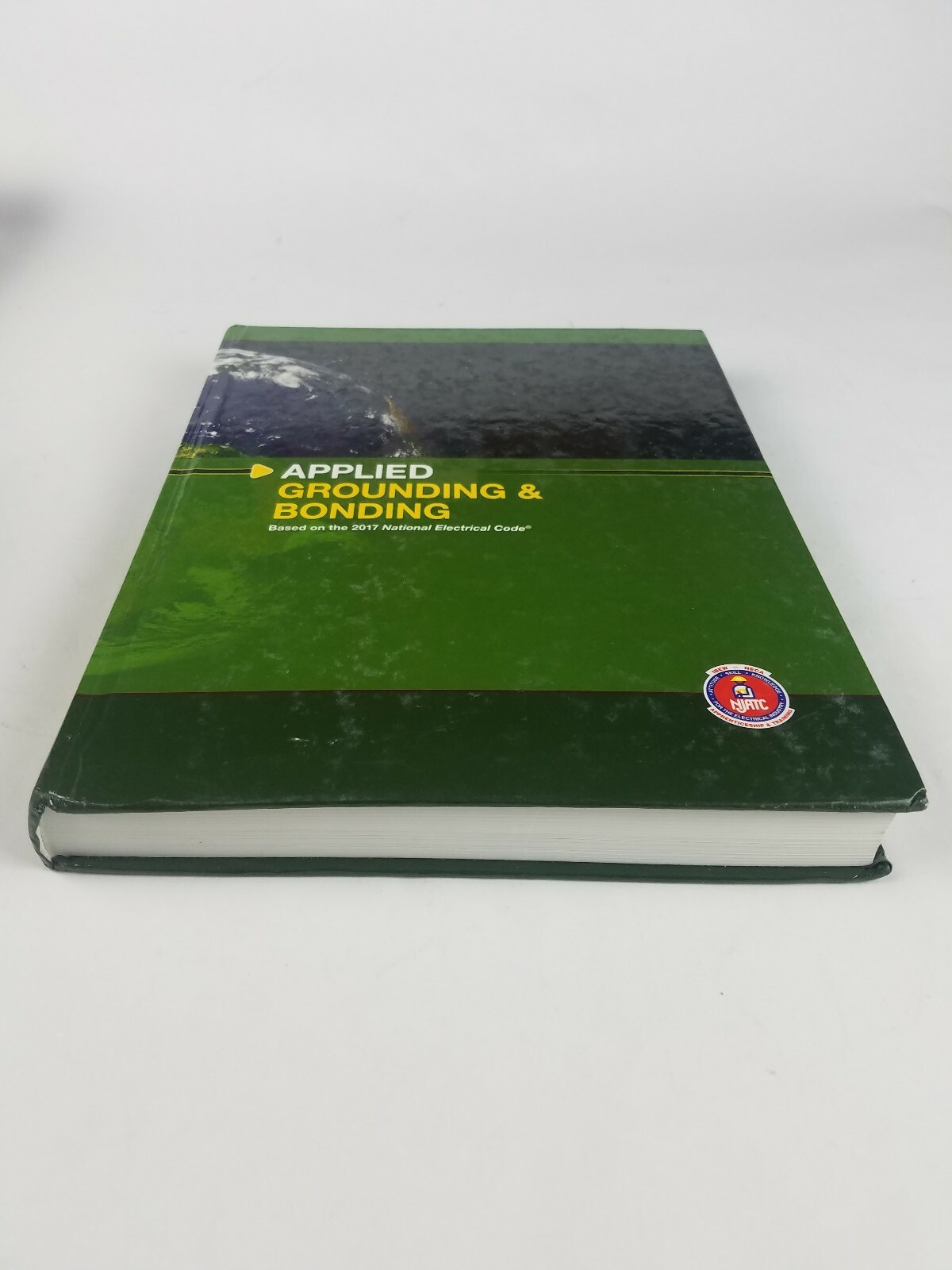 Applied Grounding & Bonding – Based on the 2017 National Electrical Code NJACT