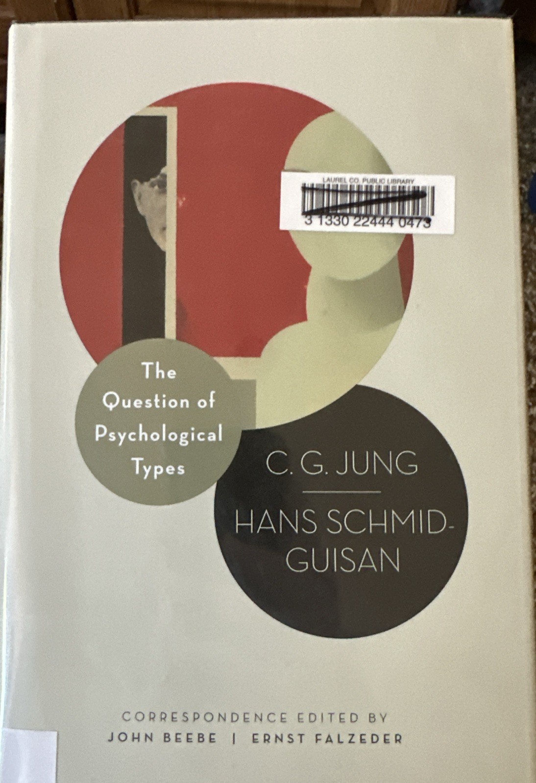 The ? Of Psychological Types: The Correspondence of C. G. Jung Schmid-Guisan VG