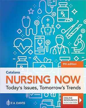 Nursing Now: Today’s Issues, Tomorrow’s – Paperback, by Catalano PhD RN – Good c