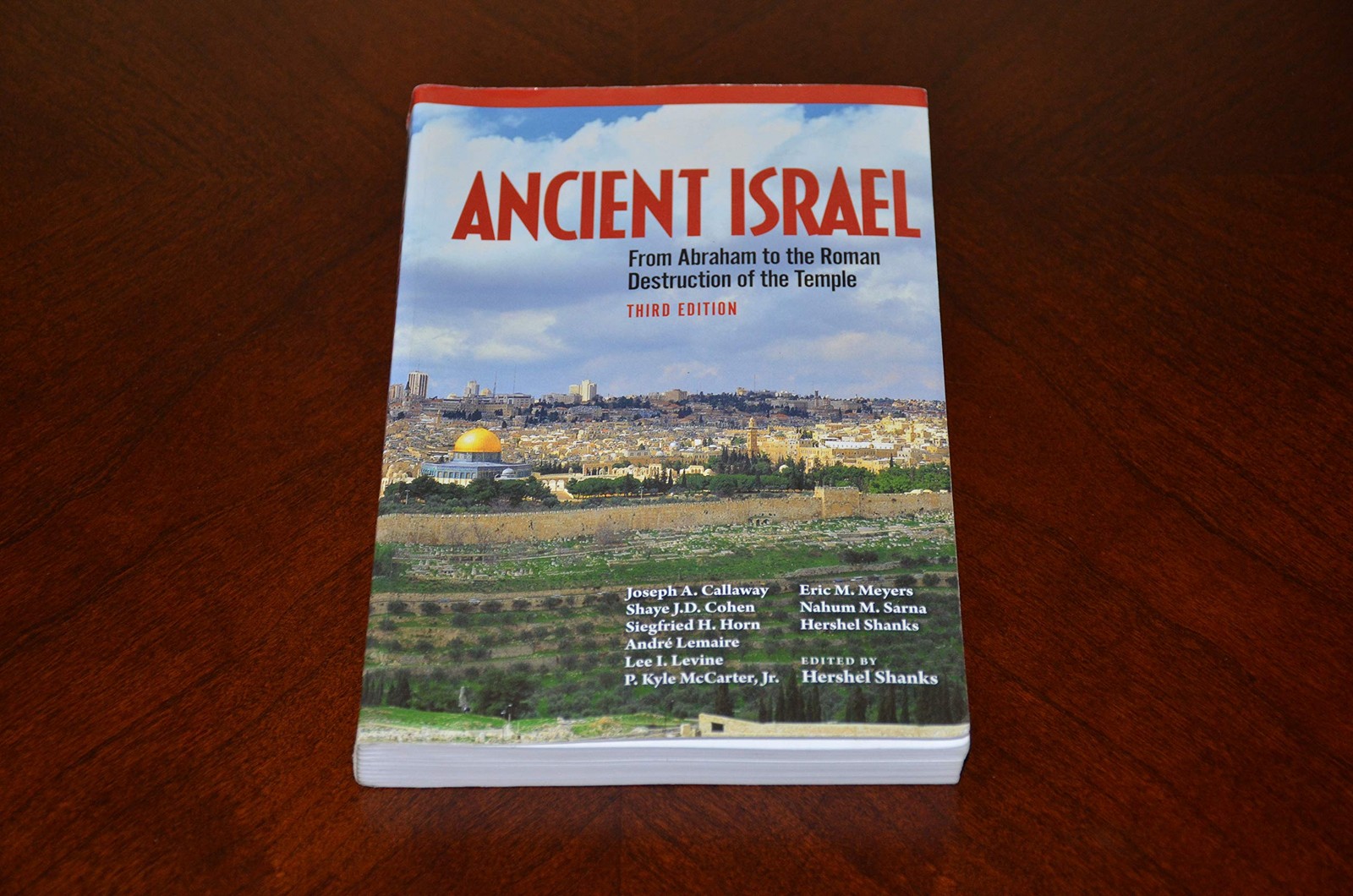 Ancient Israel: From Abraham to the Roman Destruction of the Temple, 3rd Edi…
