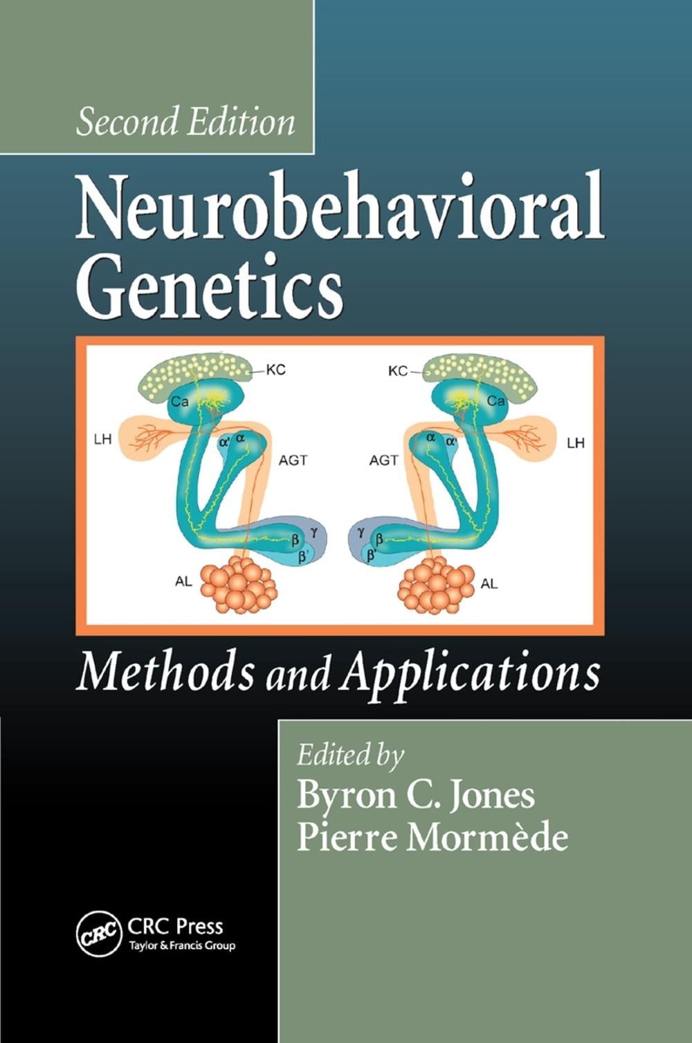 Neurobehavioral Genetics: Methods and Applications, Second Edition by Byron C. J