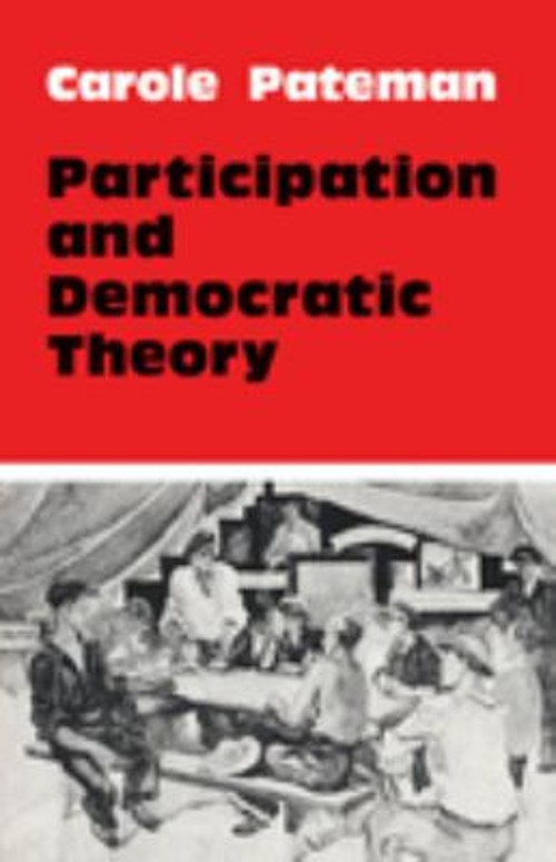 Participation and Democratic Theory Paperback Carole Pateman