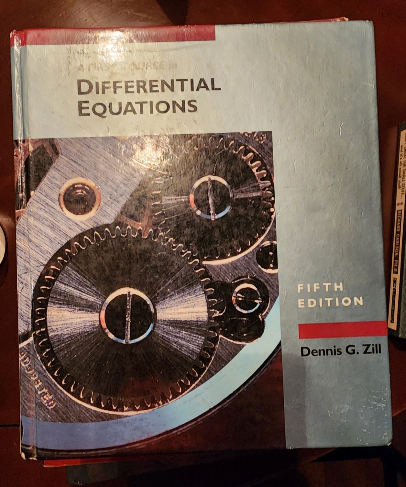 First Course in Differential Equations by Dennis G. Zill 1993 Hardback