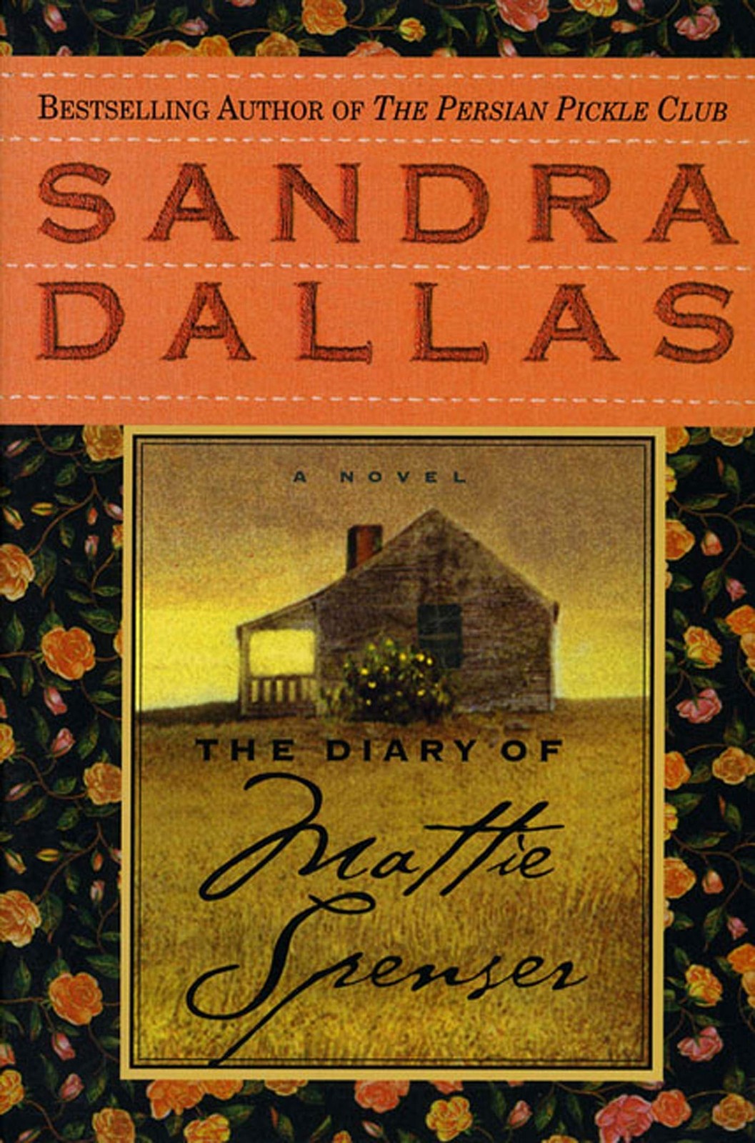 The Diary of Mattie Spenser: A Novel by Sandra Dallas