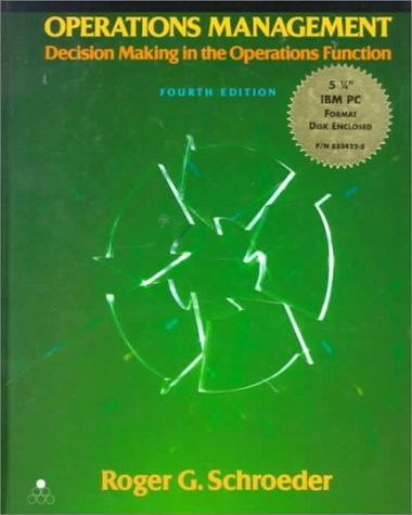 Operations Management: Decision Making in the Operations Function/Book and D…