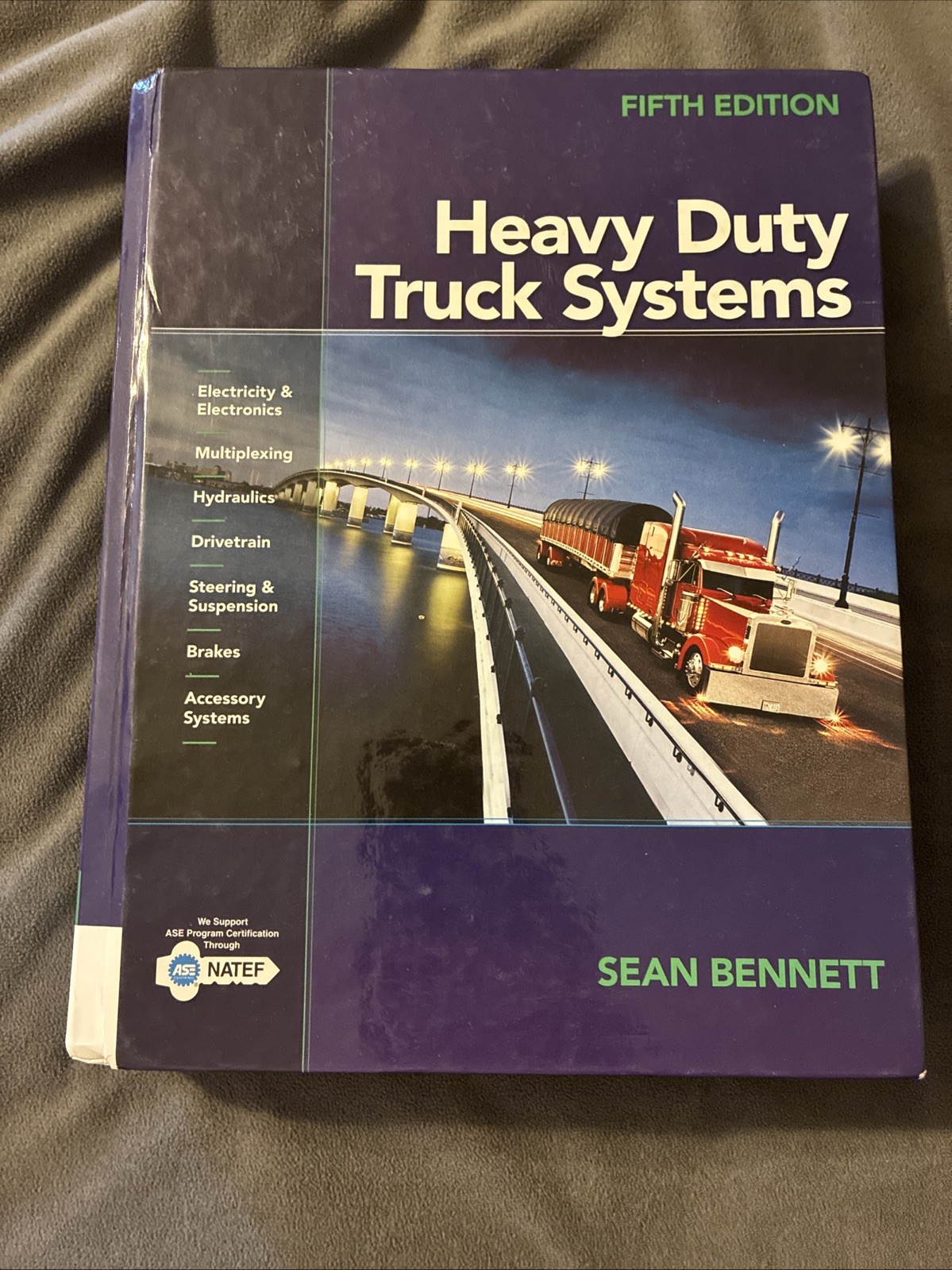 Heavy Duty Truck Systems by Sean Bennett (2010, Hardcover)
