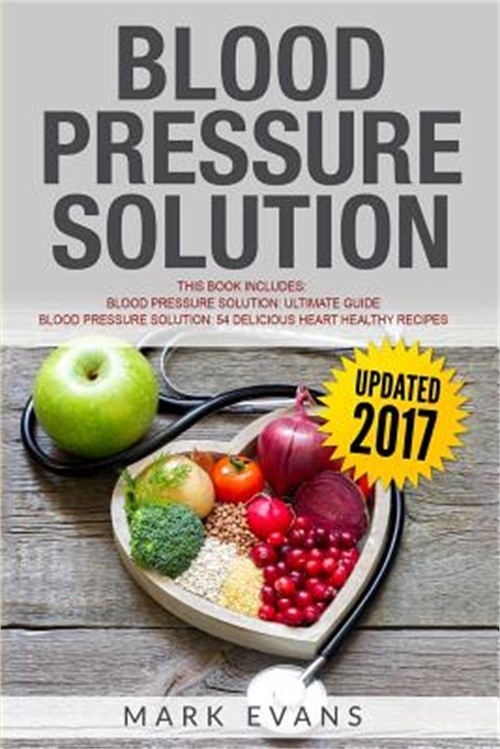 Blood Pressure: Solution – 2 Manuscripts – The Ultimate Guide to Naturally Lower