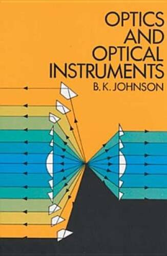 Optics and Optical Instruments: An Introduction – Paperback – GOOD
