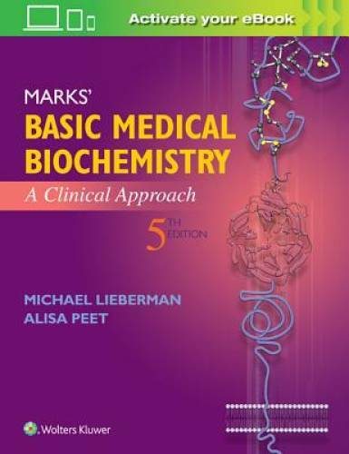 Marks’ Basic Medical Biochemistry: A Clinical Approach – Paperback – VERY GOOD