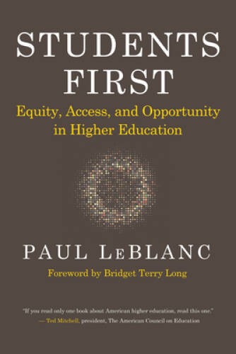 Students First: Equity, Access, and Opportunity in Higher Education – VERY GOOD