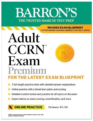 Pat Juarez Adult CCRN Exam Premium: Study Guide for the Latest Exam (Paperback)