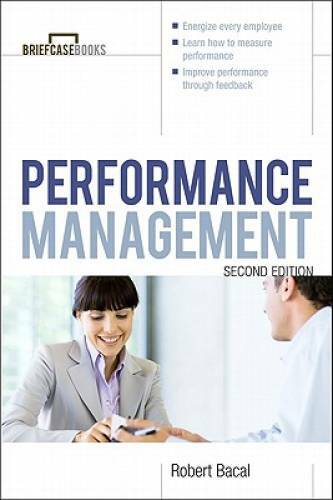 Performance Management 2/E (Briefcase Books Series) – Paperback – GOOD