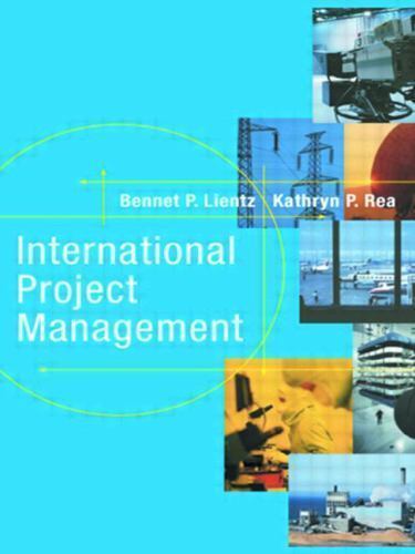 International Project Management – paperback, 0124499856, Bennet Lientz