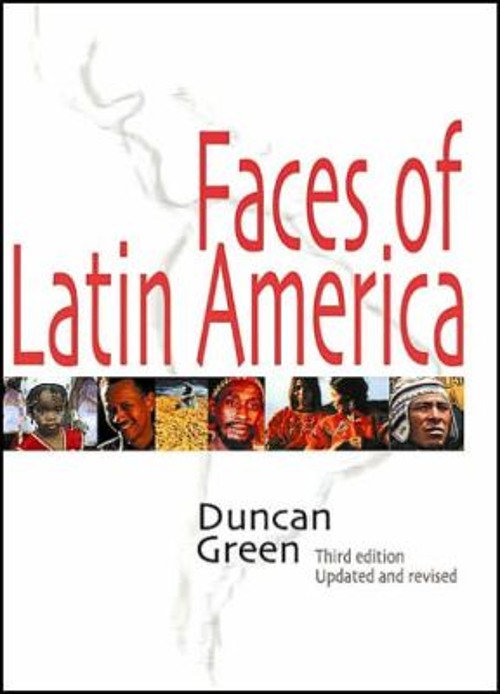 Faces of Latin America Perfect Duncan Green