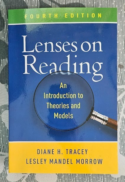 Lenses on Reading: An Introduction to Theories and Models Fourth Edition