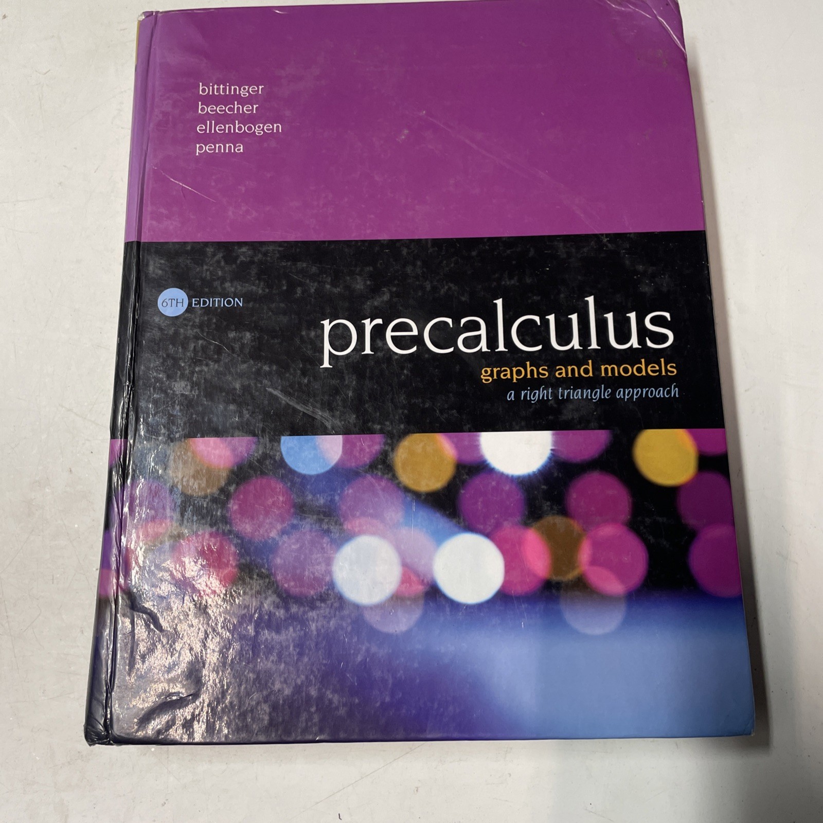 Precalculus: Graphs and Models by Judith A. Beecher, Marvin L. Bittinger, (a65)