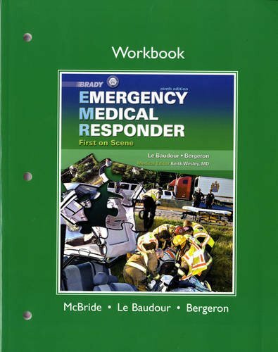 Workbook for Emergency Medical Responder: First on Scene by Le Baudour, Chris…
