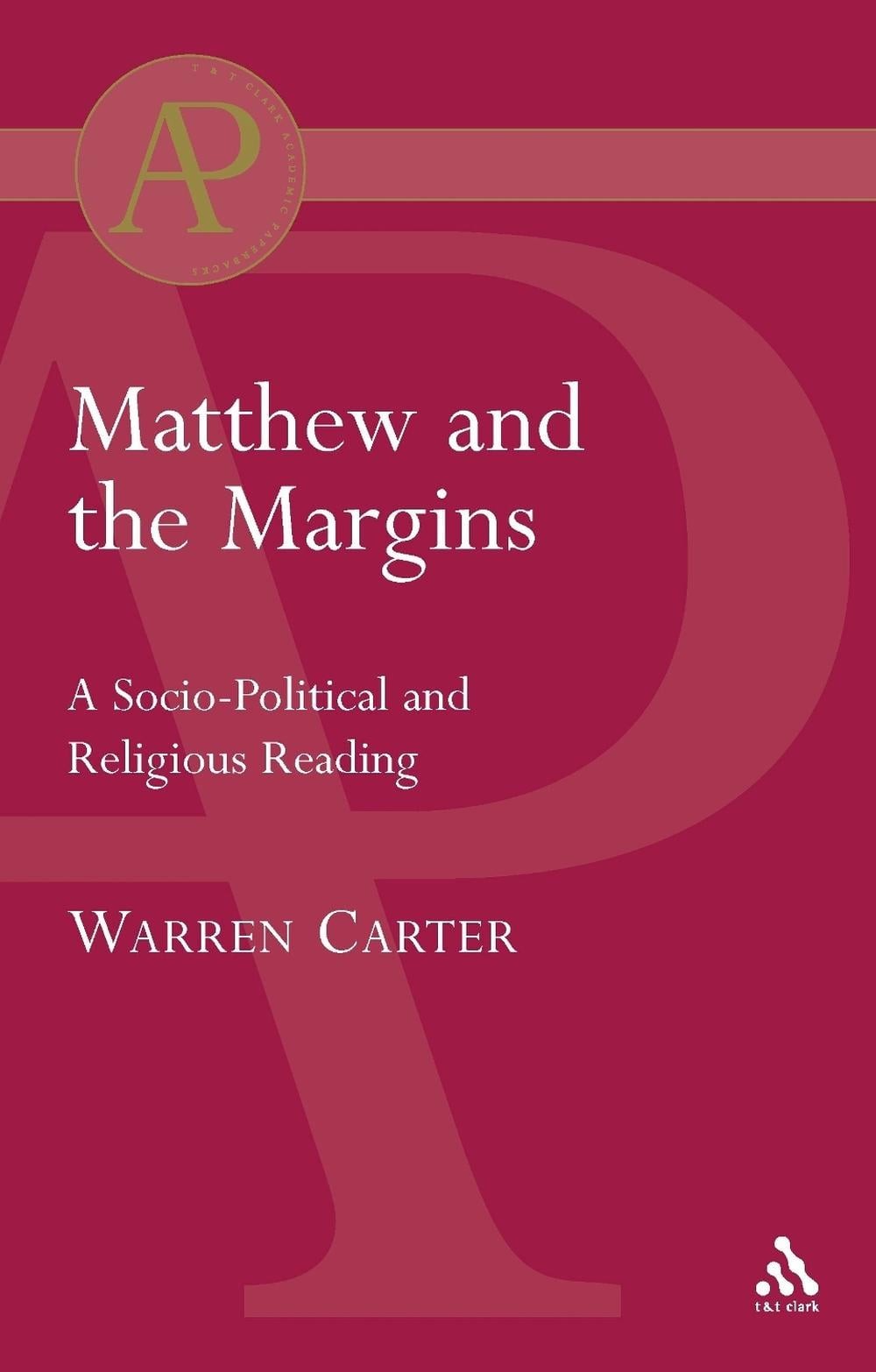 Matthew and the Margins by Warren Carter (English) Paperback Book