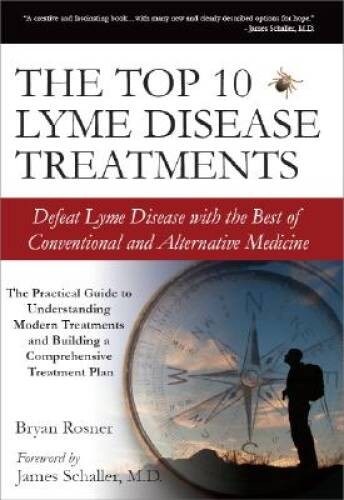 The Top 10 Lyme Disease Treatments: Defeat Lyme Disease with the Best of – GOOD