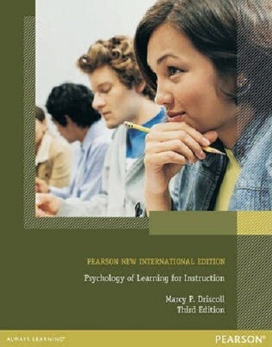 Psychology of Learning for Instruction 3e by Marcy P. Driscoll Global Edition
