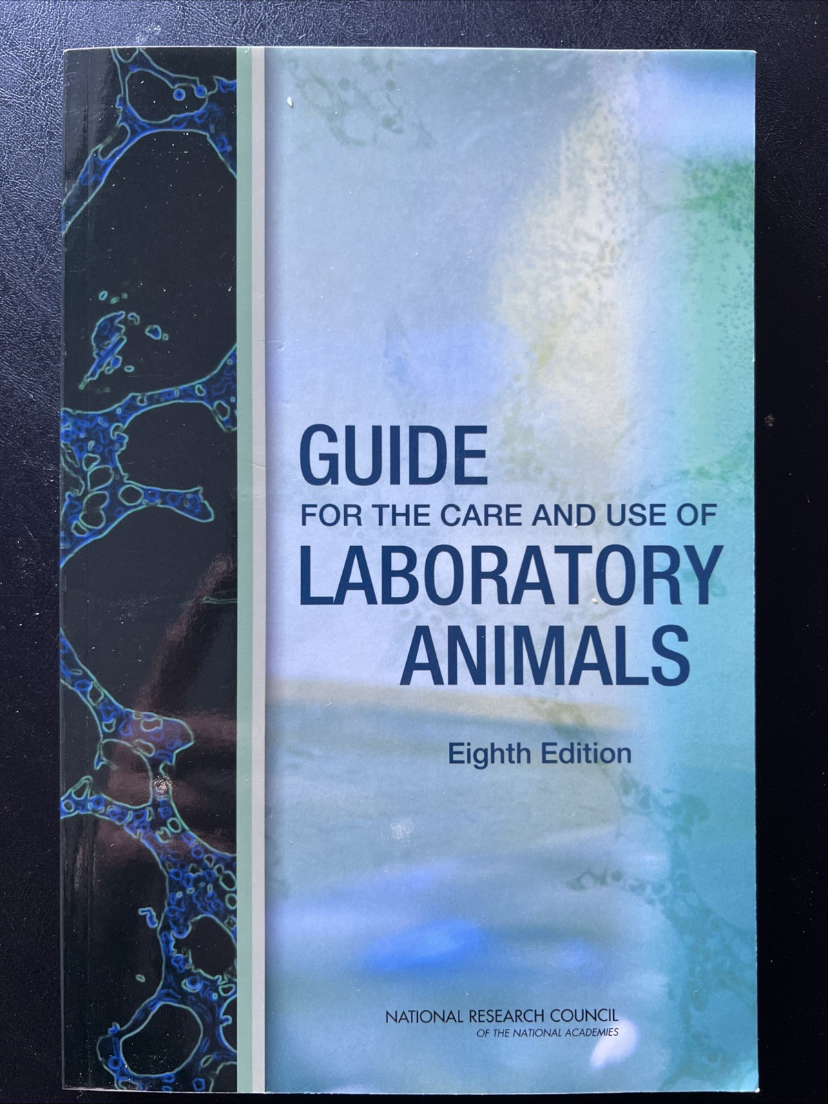 Guide for the Care and Use of Laboratory Animals: Eighth Edition