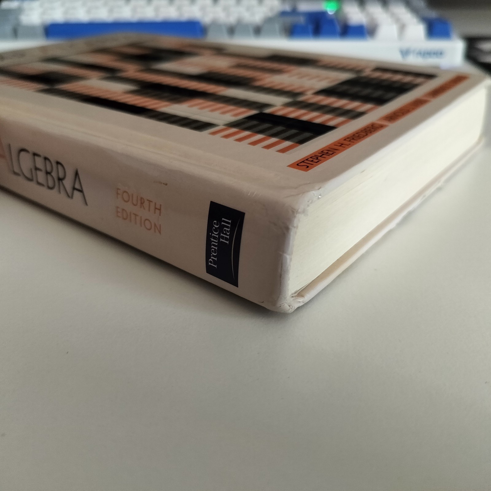 Linear Algebra Fourth Edition Stephen H Friedberg Arnold J Insel HC 2003 Math