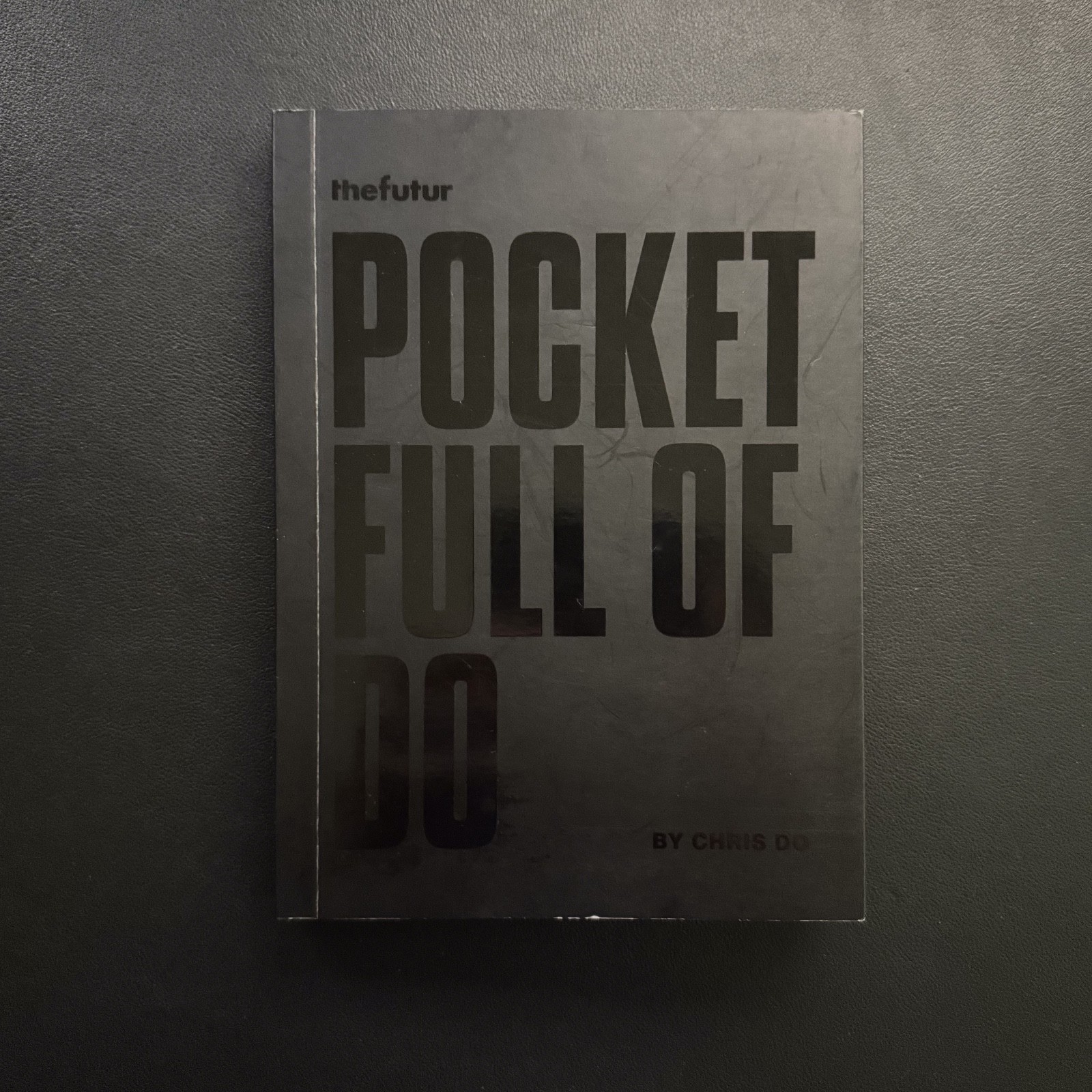 Pocket Full of Do, by Chris Do – The Futur – Creativity – Marketing – RARE!