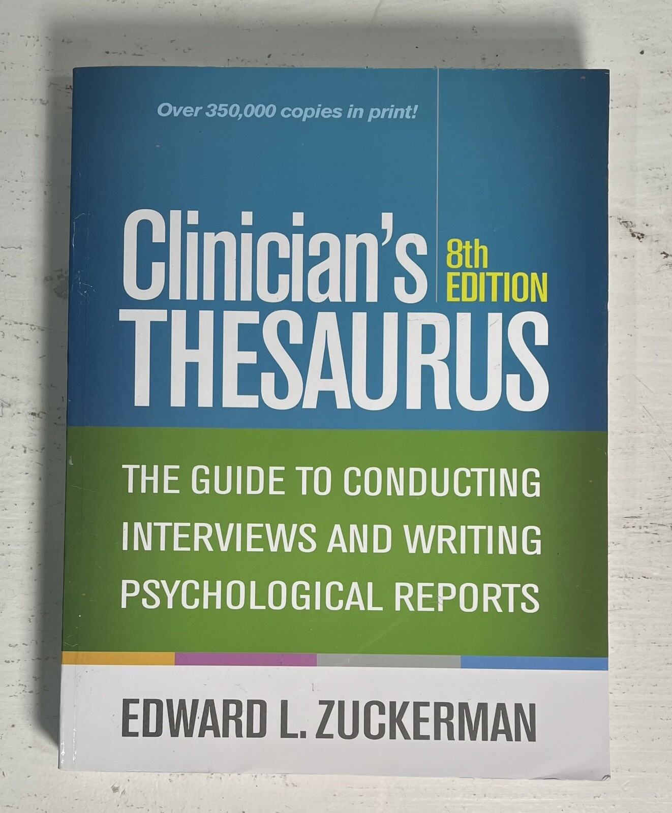 Clinician’s Thesaurus : The Guide to Conducting Interviews and Writing NEW