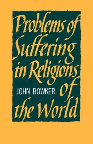 Problems of Suffering in Religions of the World – Paperback – GOOD