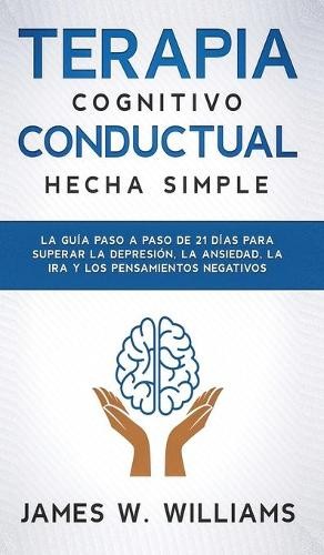 James W Williams Terapia cognitivo conductual (Hardback)