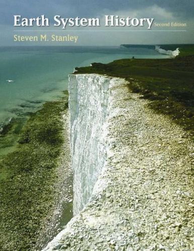Earth System History, 2nd Edition by Steven M. Stanley