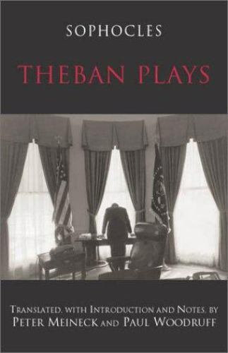Theban Plays, Hardcover by Sophocles; Meineck, Peter; Woodruff, Paul, Brand N…