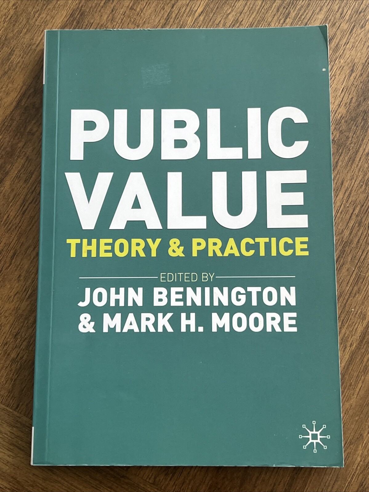 Public Value: Theory and Practice by John Benington (English) Paperback Book
