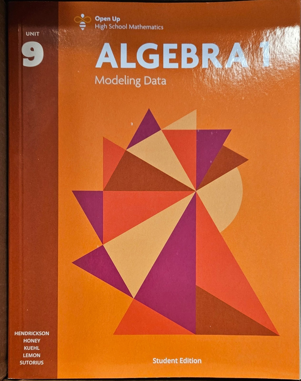 ALGEBRA 1 ( Unit 9), Modeling Data, Open Up ,Student Edition,BRAND NEW