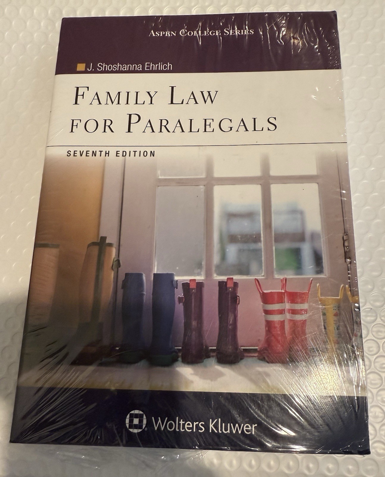 Family Law for Paralegals (Aspen College) by Ehrlich, J. Shoshanna 7th Edition