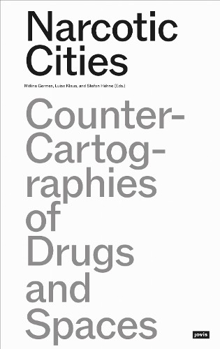 Mélina Germes Narcotic Cities (Paperback) (UK IMPORT)