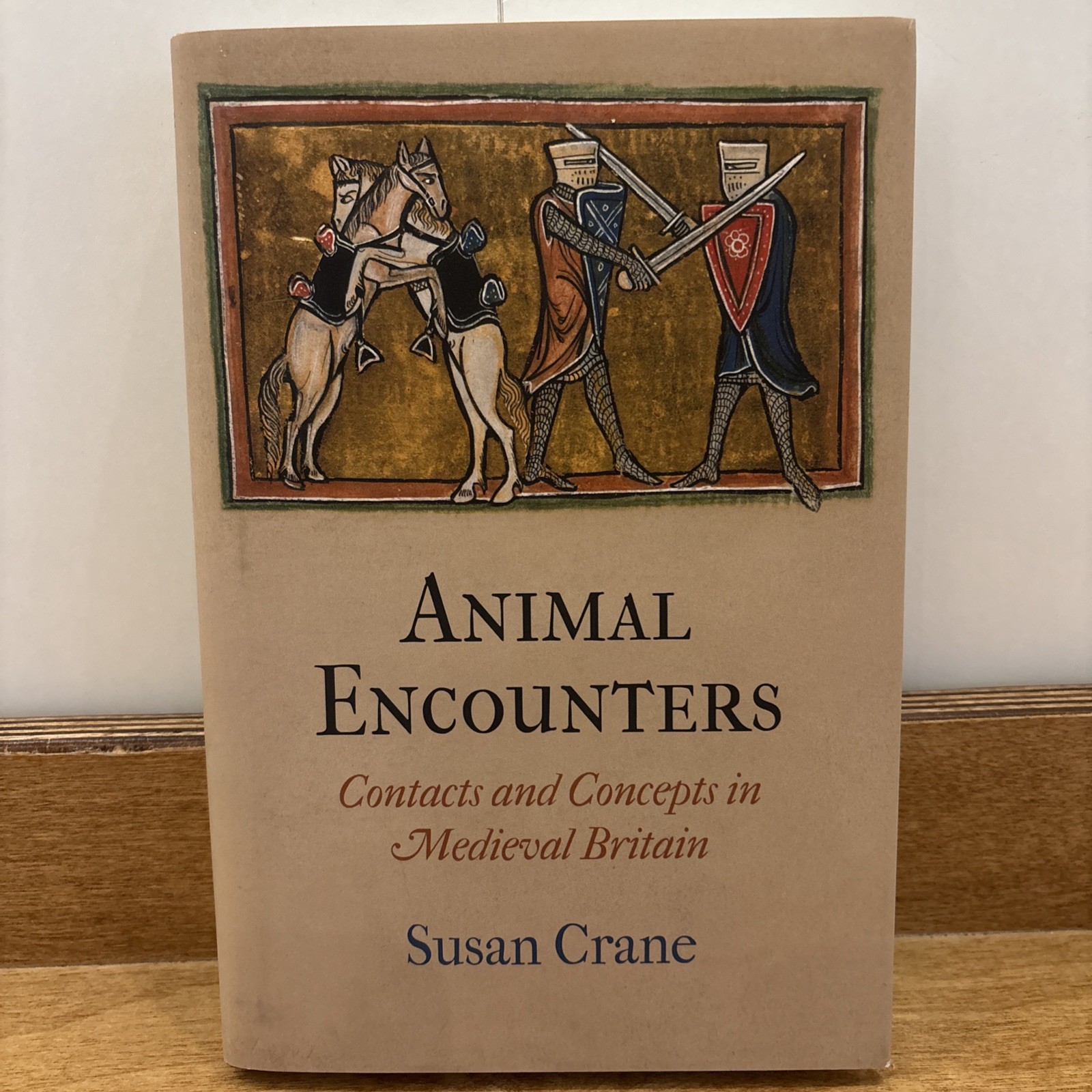 The Middle Ages Ser.: Animal Encounters : Contacts and Concepts in Medieval…