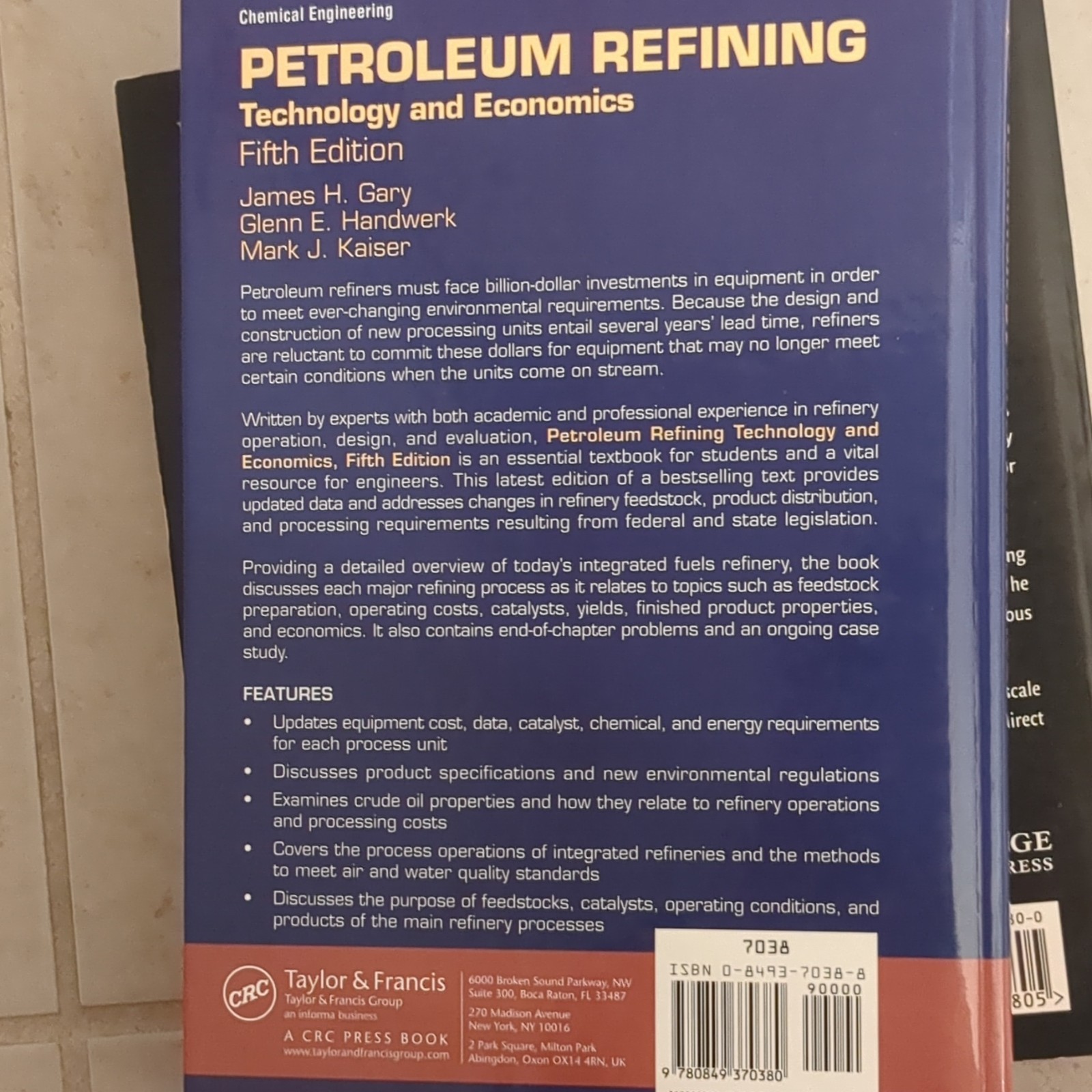Petroleum Refining: Technology and Economics, Fifth Edition, Gary, Hardcover