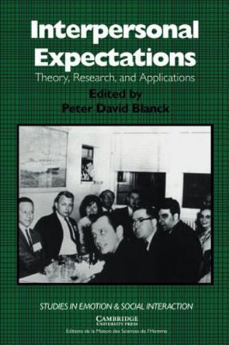 Interpersonal Expectations: Theory, Research and Applications