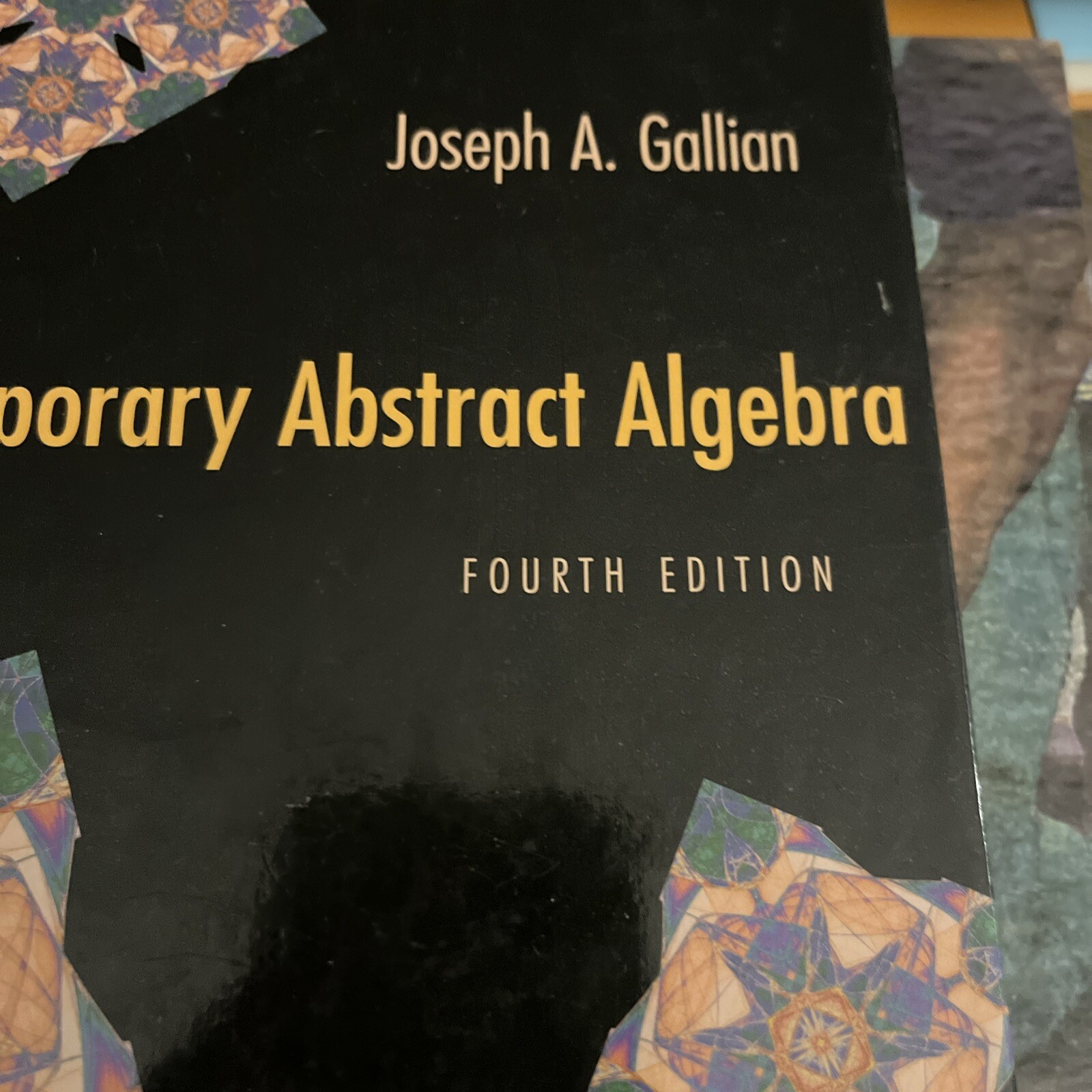 Contemporary Abstract Algebra – Hardcover By Gallian, Joseph A – Fourth Ed 1998