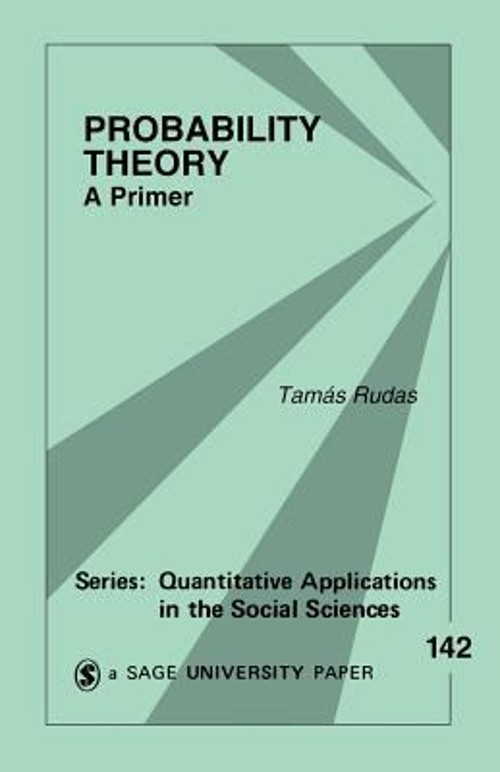 Probability Theory : A Primer Paperback Tamàs Rudas