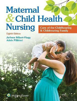 Maternal & Child Health Nursing: Care of the Childbearing & Childrearing Family