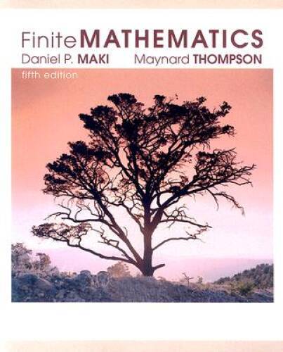 Finite Mathematics, 5th Edition – Paperback By Daniel Maki – GOOD