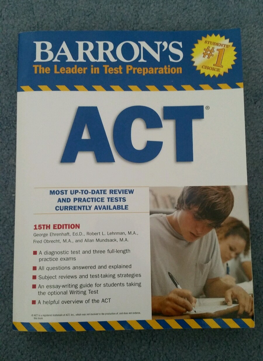 Barron’s ACT, 15th Edition by Fred Obrecht, George Ehrenhaft (2009, Paperback)
