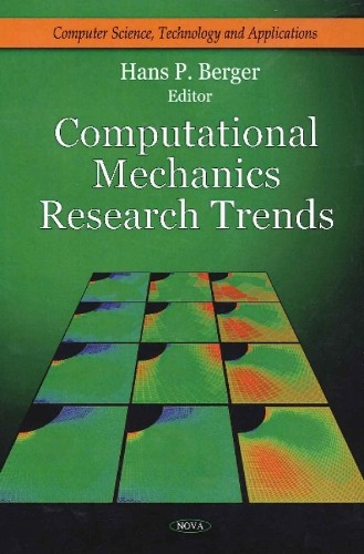 Hans P Berger Computational Mechanics Research Trends (Hardback) (UK IMPORT)