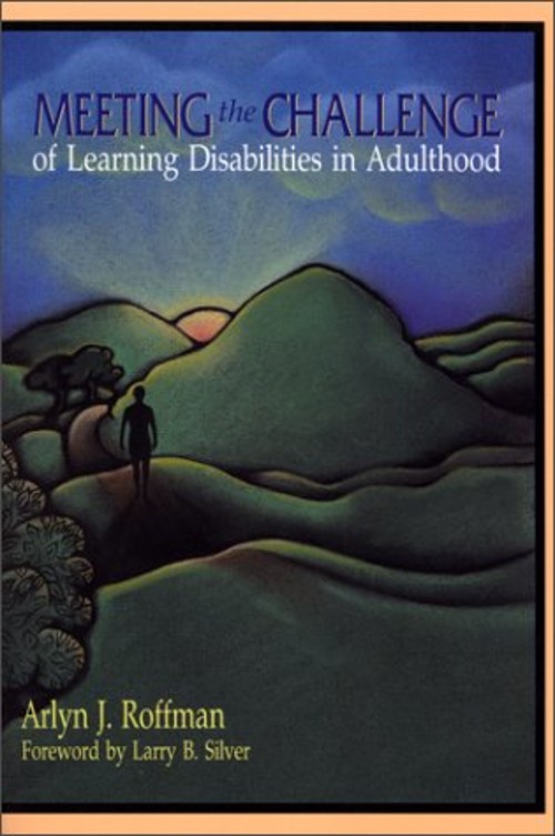 Meeting the Challenges of Learning Disabilities in Adulthood Arly
