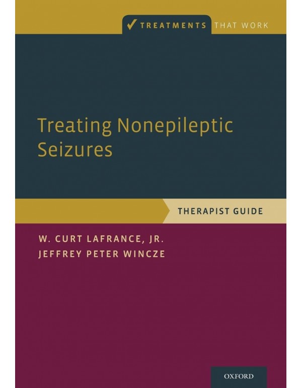 Treating Nonepileptic Seizures: Therapist Guide (T…