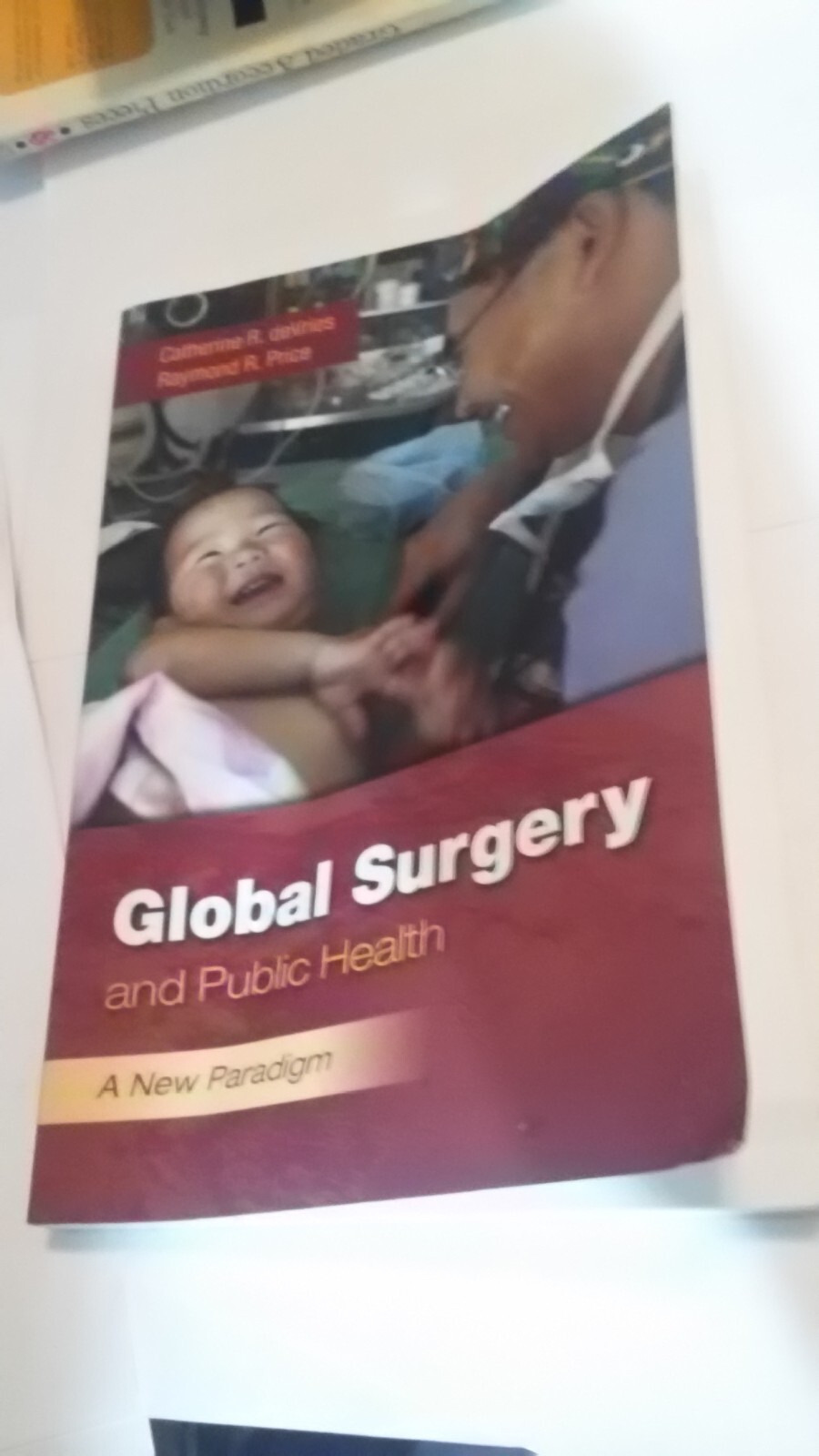 Global Surgery and Public Health: a New Paradigm book 2012 catherine devries