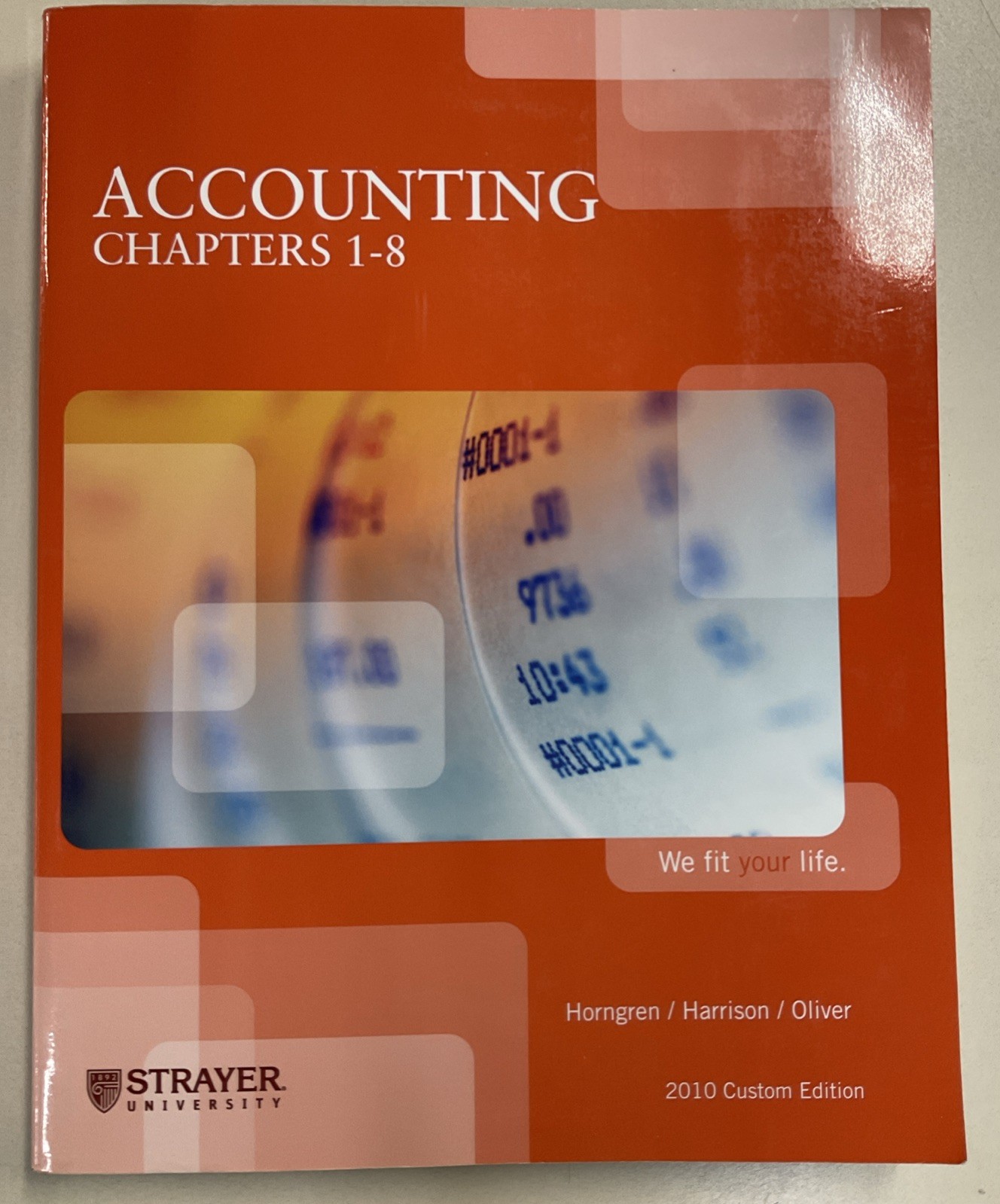 Accounting Chapters 1-8 2010 Custom Edition Horngren Harrison Oliver SC Prentice